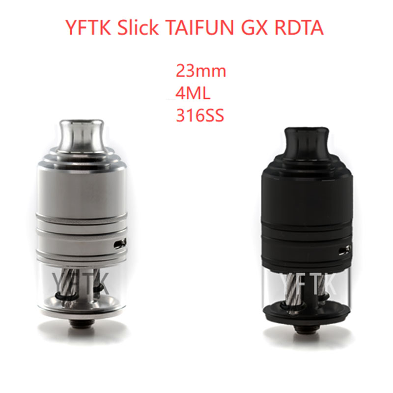 YFTK Slick TAIFUN GX RDTA 316ss 23mm 4ml Vape Vaper Vapor Vaporizesrs Ecigs vafflee Tank